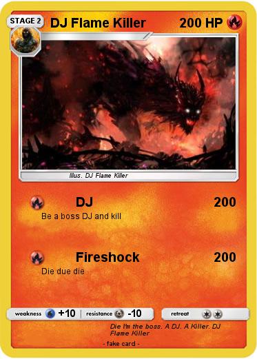 Pokemon DJ Flame Killer