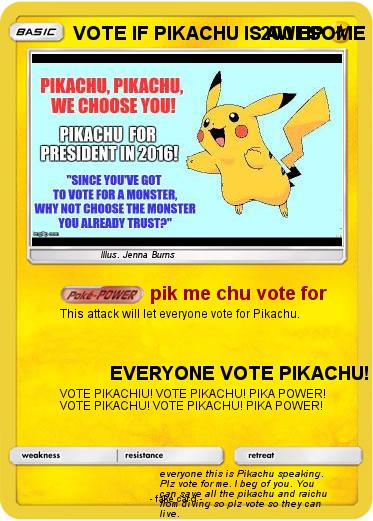 Pokemon VOTE IF PIKACHU IS AWESOME