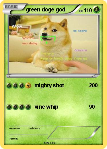 Pokemon green doge god