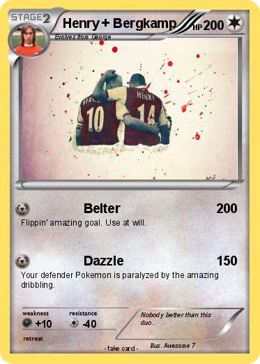 Pokemon Henry + Bergkamp Pokemon Henry + Bergkamp