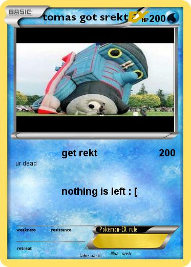 Pokemon tomas got srekt