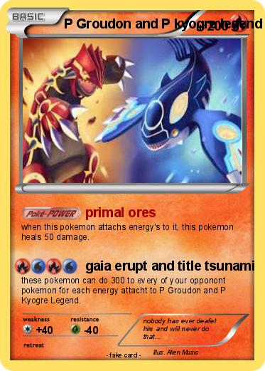 Pokemon P Groudon and P kyogre legend