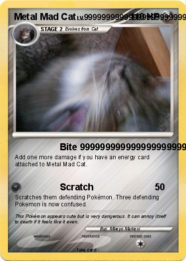 Pokemon Metal Mad Cat