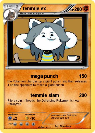Pokemon temmie ex