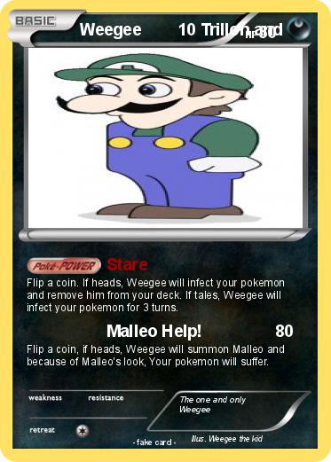 Pokemon Weegee        10 Trillon and