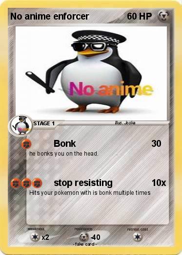 Pokemon No anime enforcer