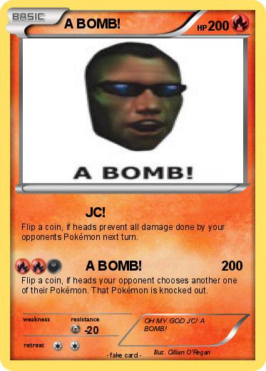 Pokemon A BOMB!