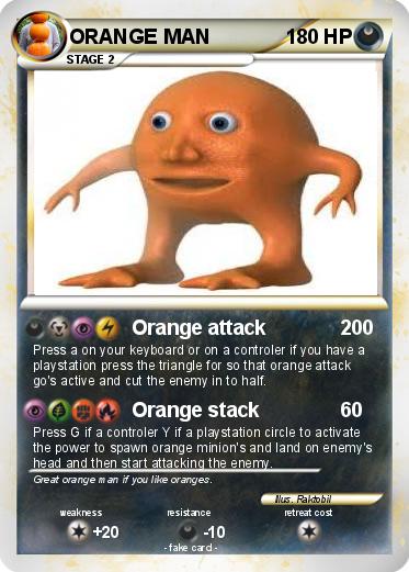 Pokemon ORANGE MAN
