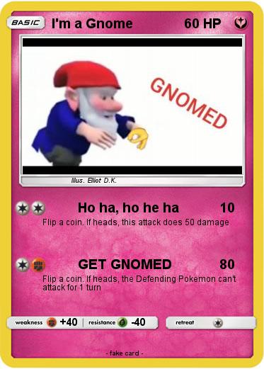 Pokemon I'm a Gnome