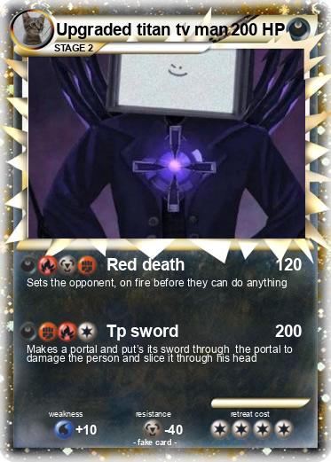 Pokemon Upgraded titan tv man