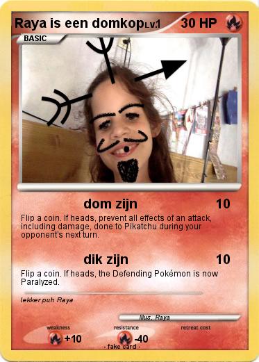 Pokemon Raya is een domkop