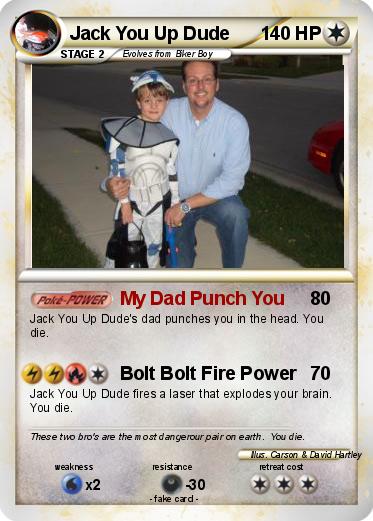 Pokemon Jack You Up Dude