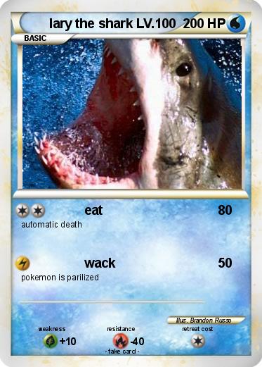 Pokemon lary the shark LV.100