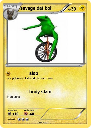 Pokemon savage dat boi