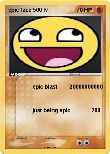 Pokemon epic face 500 lv