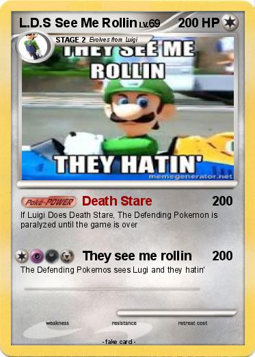 Pokemon L.D.S See Me Rollin