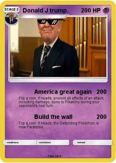 Pokemon Donald J trump.