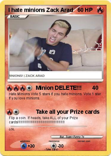 Pokemon I hate minions Zack Arad