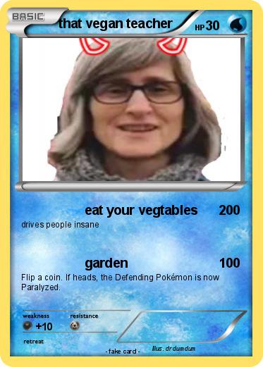 Pokemon that vegan teacher