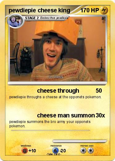 Pokemon pewdiepie cheese king