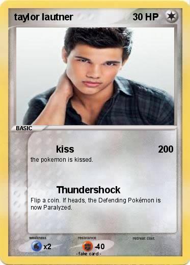 Pokemon taylor lautner