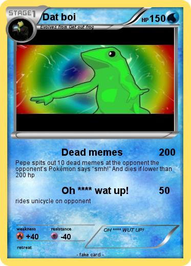Pokemon Dat boi
