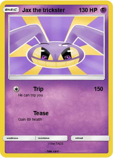 Pokemon Jax the trickster