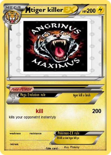 Pokemon tiger killer