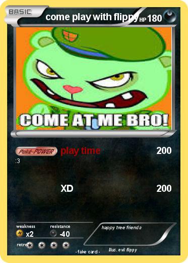 Pokemon come play with flippy