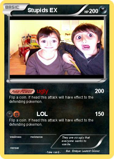 Pokemon Stupids EX