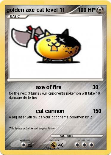 Pokemon golden axe cat level 11