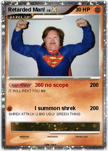 Pokemon Retarded Man!