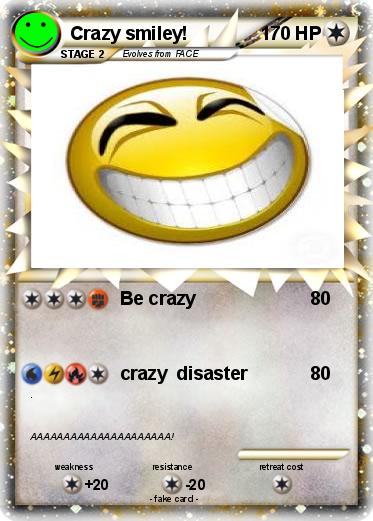 Pokemon Crazy smiley!