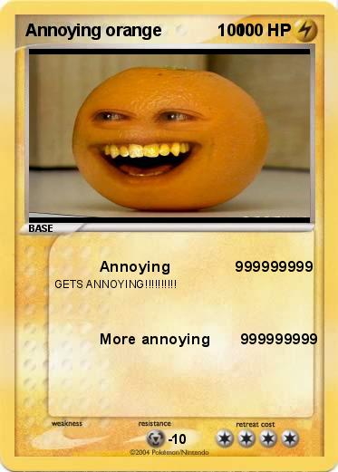 Pokemon Annoying orange            1000  