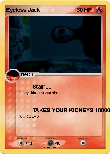 Pokemon Eyeless Jack