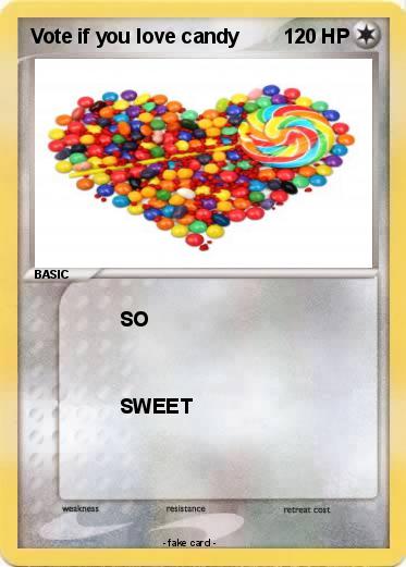 Pokemon Vote if you love candy