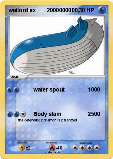 Pokemon wailord ex       2000000000,