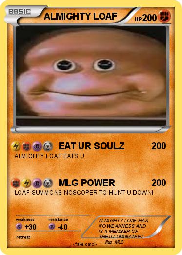 Pokemon ALMIGHTY LOAF