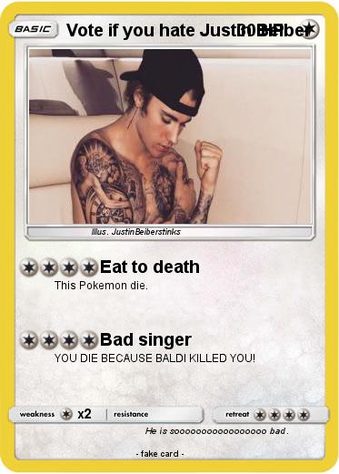 Pokemon Vote if you hate Justin Beiber