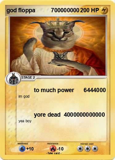 Pokemon god floppa          700000000