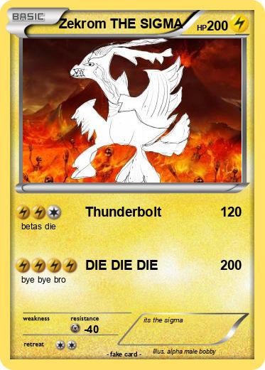Pokemon Zekrom THE SIGMA