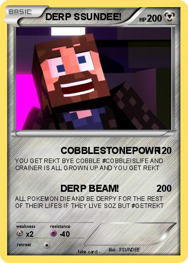 Pokemon DERP SSUNDEE!