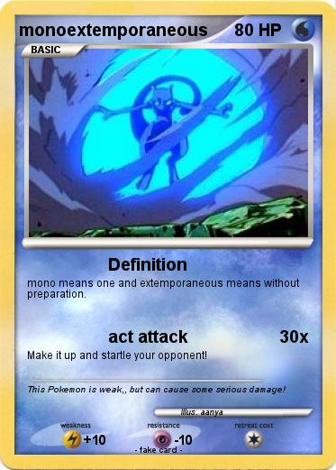 Pokemon monoextemporaneous