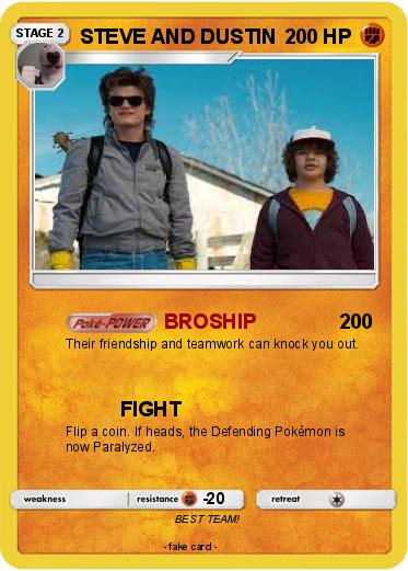 Pokemon STEVE AND DUSTIN