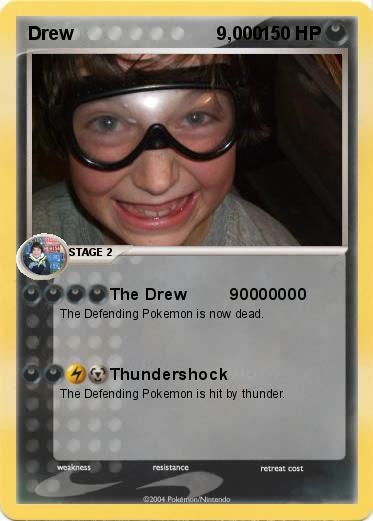 Pokemon Drew                            9,000