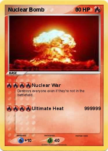Pokemon Nuclear Bomb                     0