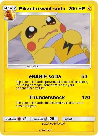 Pokemon Pikachu want soda