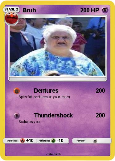 Pokemon Bruh