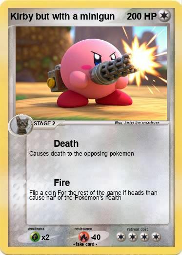 Pokemon Kirby but with a minigun