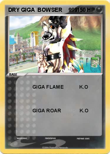 Pokemon DRY GIGA  BOWSER    999